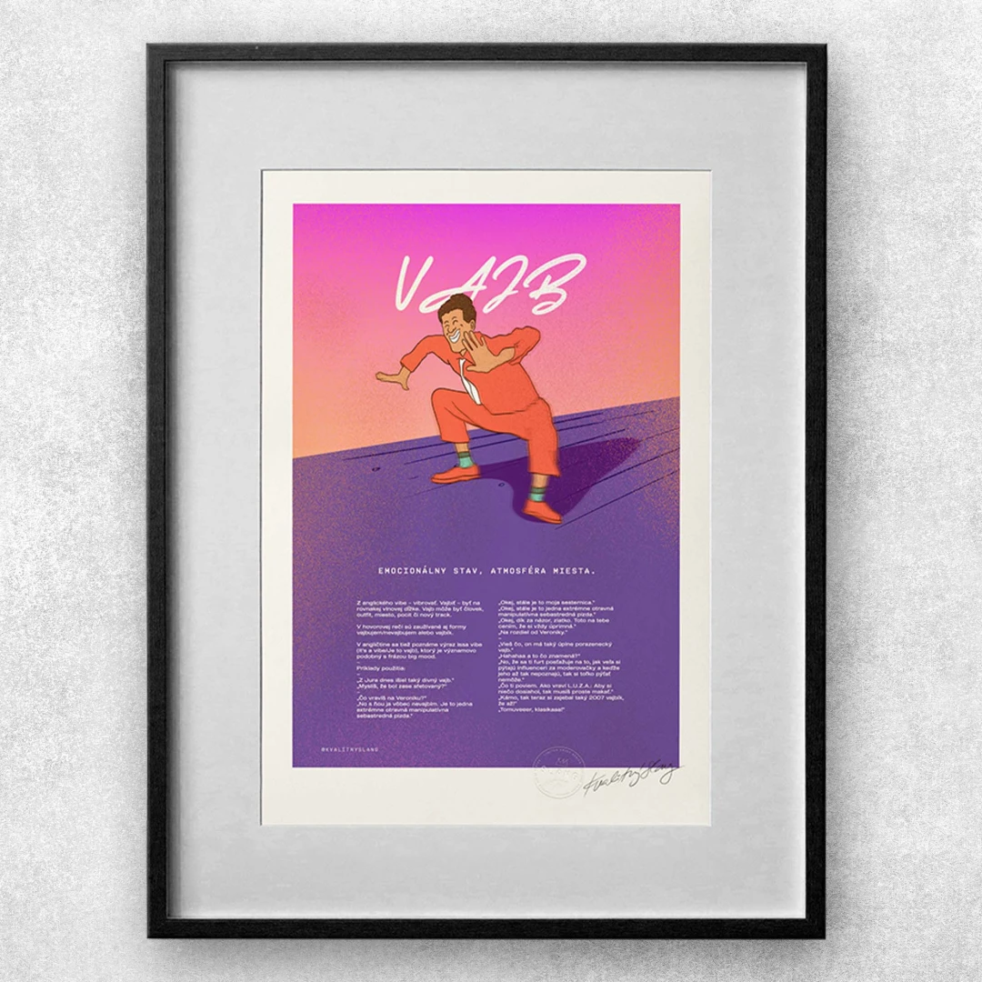 Vajb / Kvalitný Slang A3