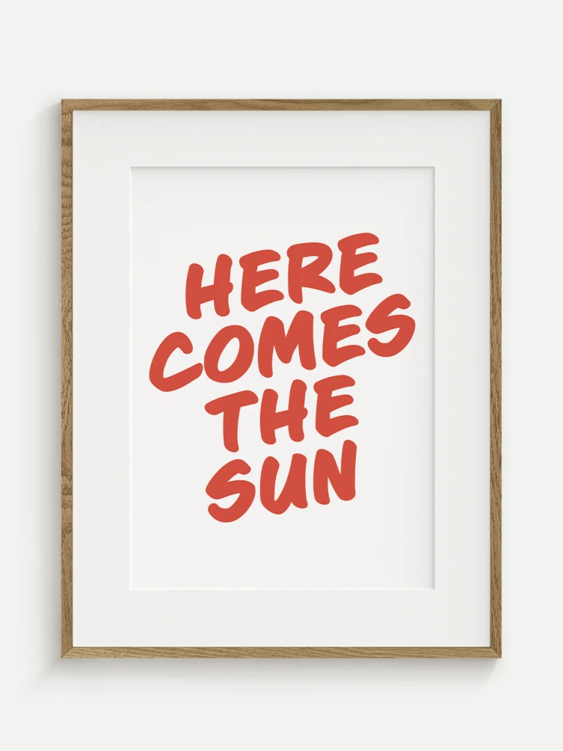 Here Comes the Sun 2