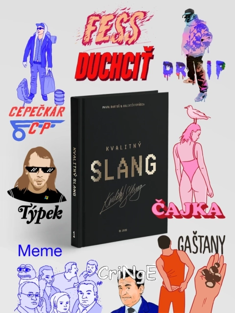 Kvalitný Slang - Prvá encyklopédia slangu 
