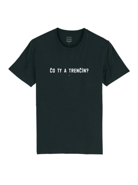 Čo ty a Trenčín?
