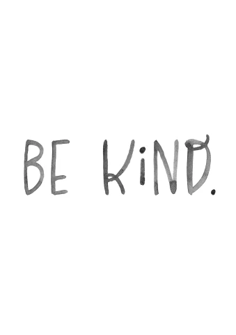 Be Kind